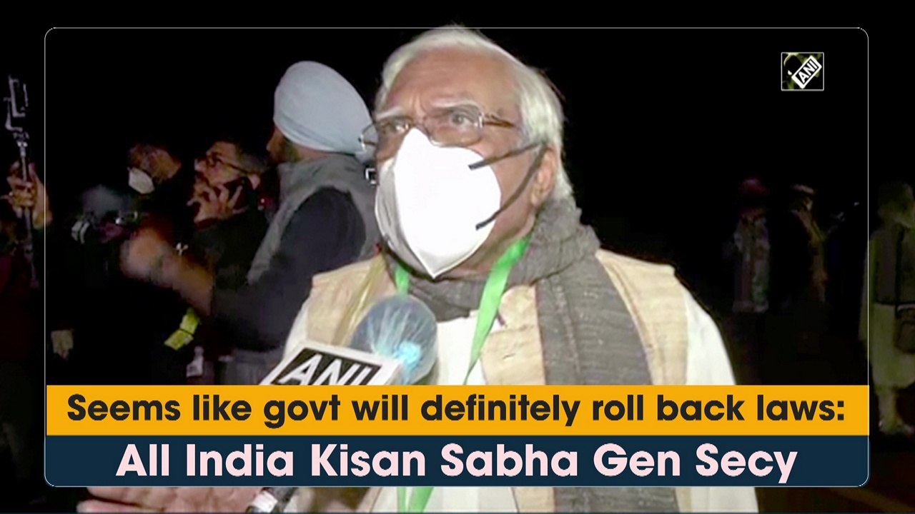 Seems like govt will definitely roll back laws: All India Kisan Sabha Gen Secy