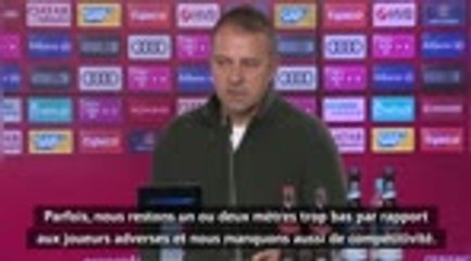 10e j. - Flick : "Nous avons concédé trop de buts"