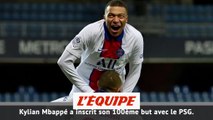Mbappé inscrit son 100e but - Foot - L1 - PSG