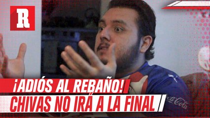 ¡Chivas quedó fuera de la final!  Una decepción más para los Chivahermanos