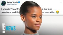 Letitia Wright Says She's Being 