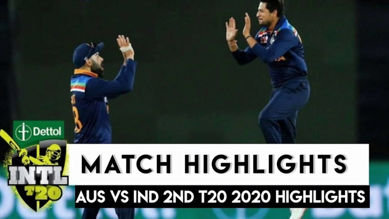 Ind Vs Aus 2nd T20 2020 Highlights Aus vs ind 2nd t20 2020 highlights - video Dailymotion