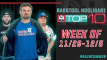 Barstool HooliganZ Top 10 Viewer Highlights Of The Week - SUBMIT YOUR CLIP HERE