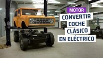 [CH] Cómo convertir un coche clásico en eléctrico