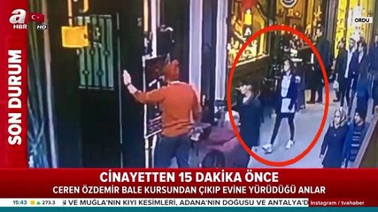 Ceren Özdemir'in son görüntüsü! Cinayetten 5 dakika önce
