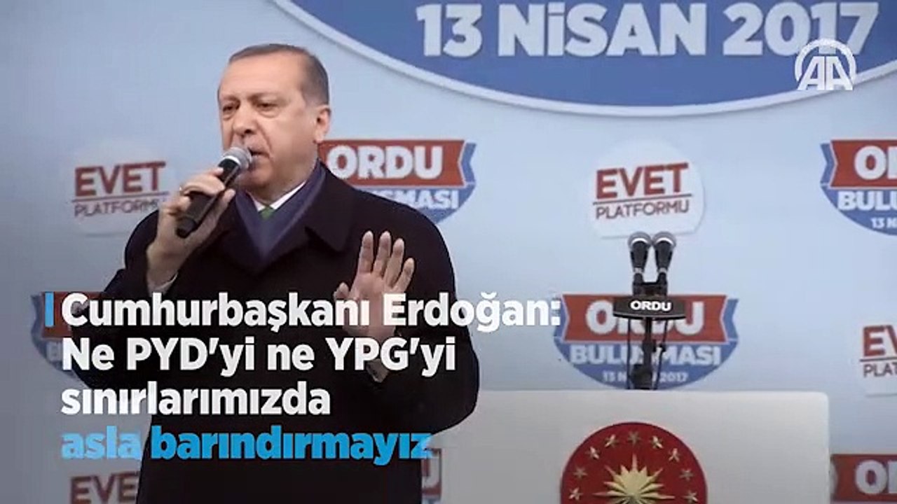 Erdoğan: Bunu bütün dünya duysun izin vermeyiz