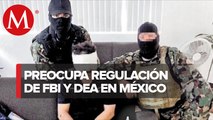 Ex agentes de EU, preocupados por regulación de FBI y DEA en México