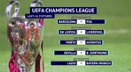 UCL Last-16 Draw - The Reaction