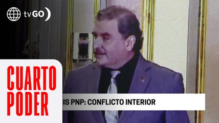 Crisis PNP, los conflictos al interior | Cuarto Poder