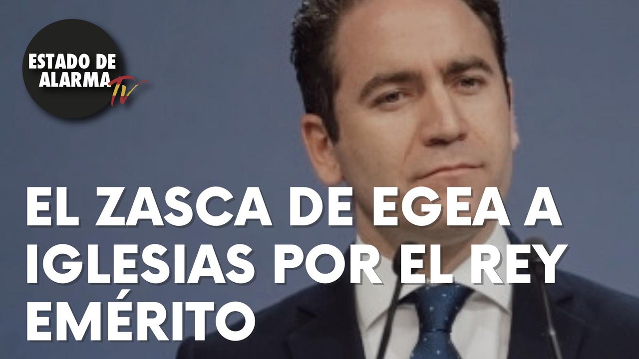 GARCÍA EGEA dice que IGLESIAS tendría que NACER siete veces para IGUALAR al REY EMÉRITO.