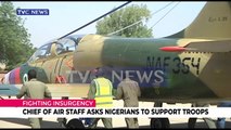 Chief of Air Staff asks Nigerians to support troops in the fight against insurgency