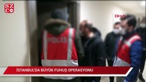 İstanbul'da büyük fuhuş operasyonu