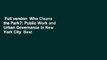 Full version  Who Cleans the Park?: Public Work and Urban Governance in New York City  Best