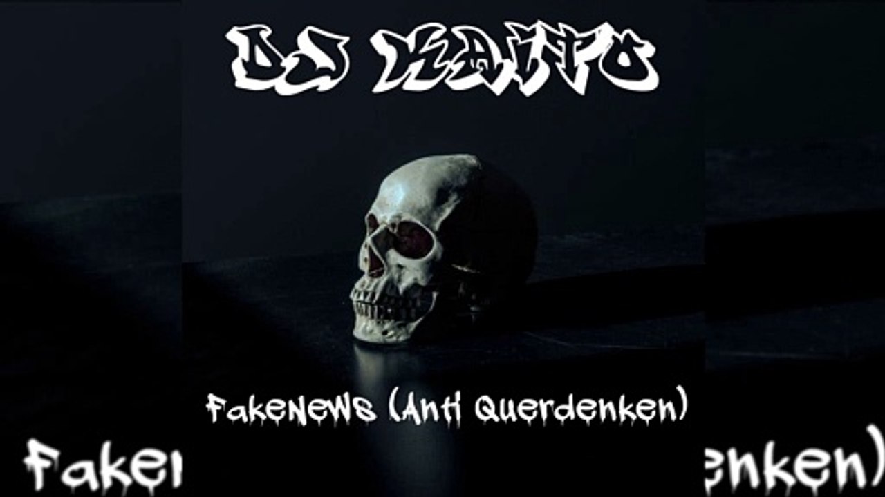 DJ KAITO - FakeNews (Anti-Querdenken Song) - Produced by The Marzen G