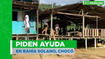 Comunidades indígenas de Bahía Solano piden ayuda