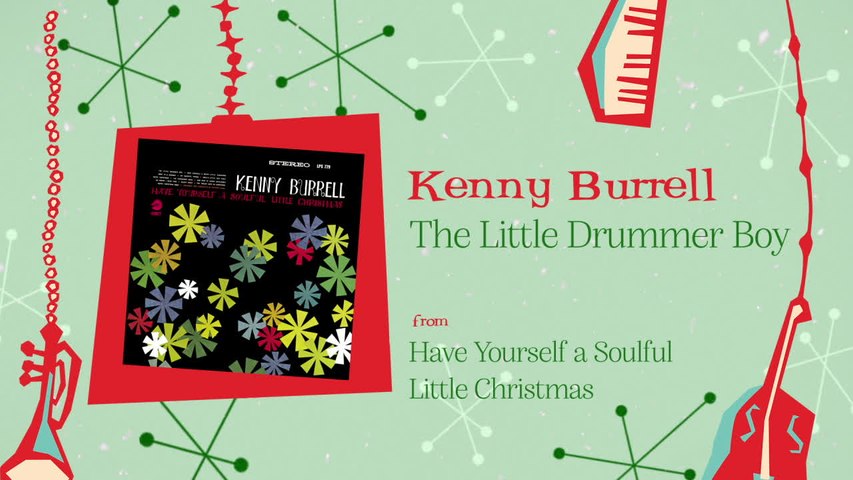 Kenny Burrell - The Little Drummer Boy