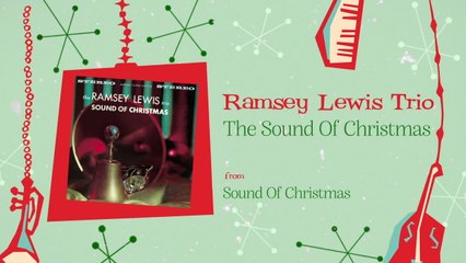 Ramsey Lewis Trio - The Sound Of Christmas