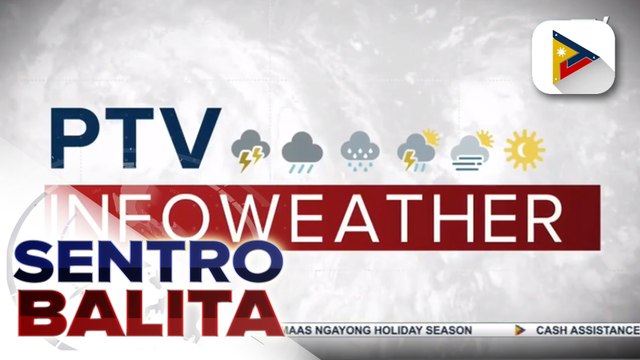 PTV INFO WEATHER: Amihan, nakakaapekto sa extreme northern Luzon; easterlies, umiiral naman sa ilang bahagi ng bansa