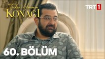 Türkan Hanım'ın Konağı 60. Bölüm