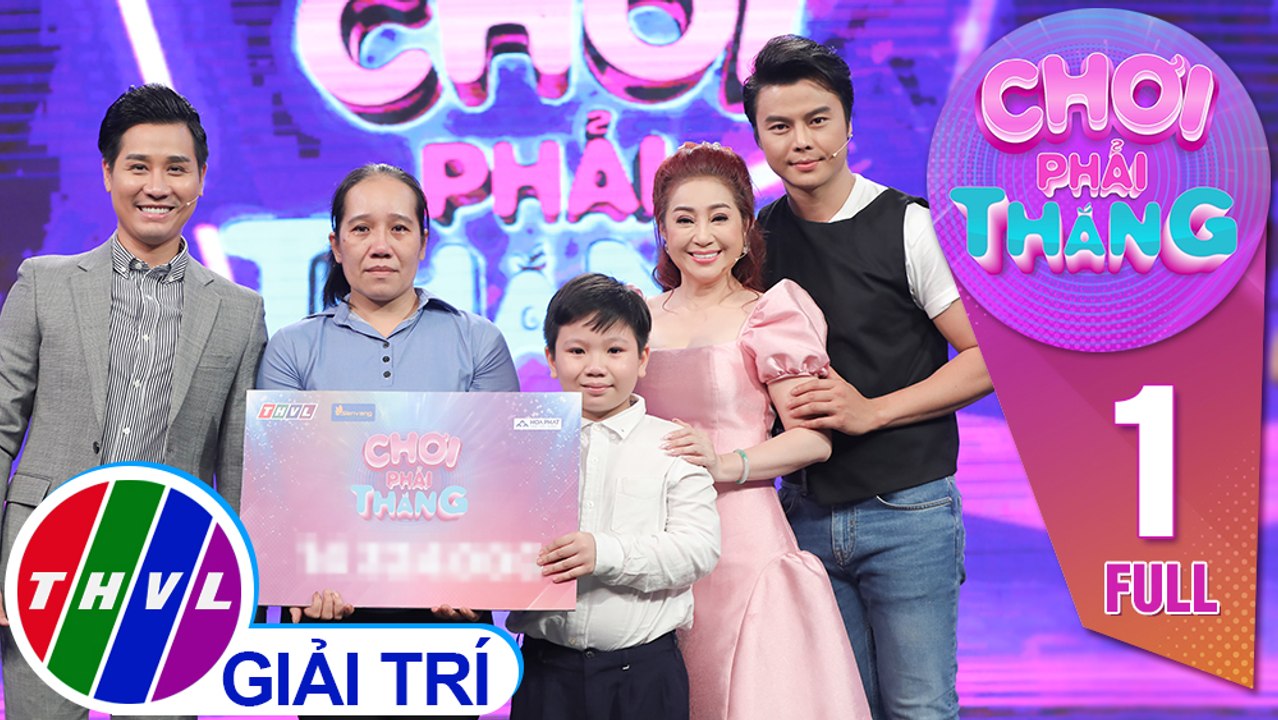Chơi Phải Thắng – Tập 1 FULL: Xót xa với gánh nặng lo chồng, nuôi con của chị Trần Thị Diệu Huyền