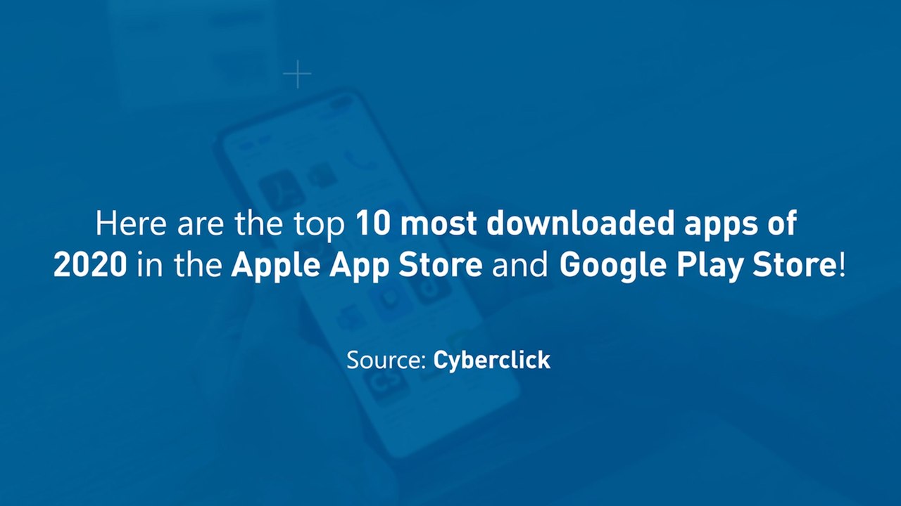 Top 10 Most Downloaded Apps of 2020