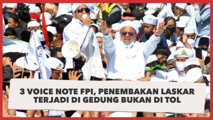 3 Voice Note FPI, Penembakan Laskar Terjadi di Gedung Bukan di Tol