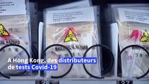 Hong Kong met en place des distributeurs automatiques de tests Covid-19