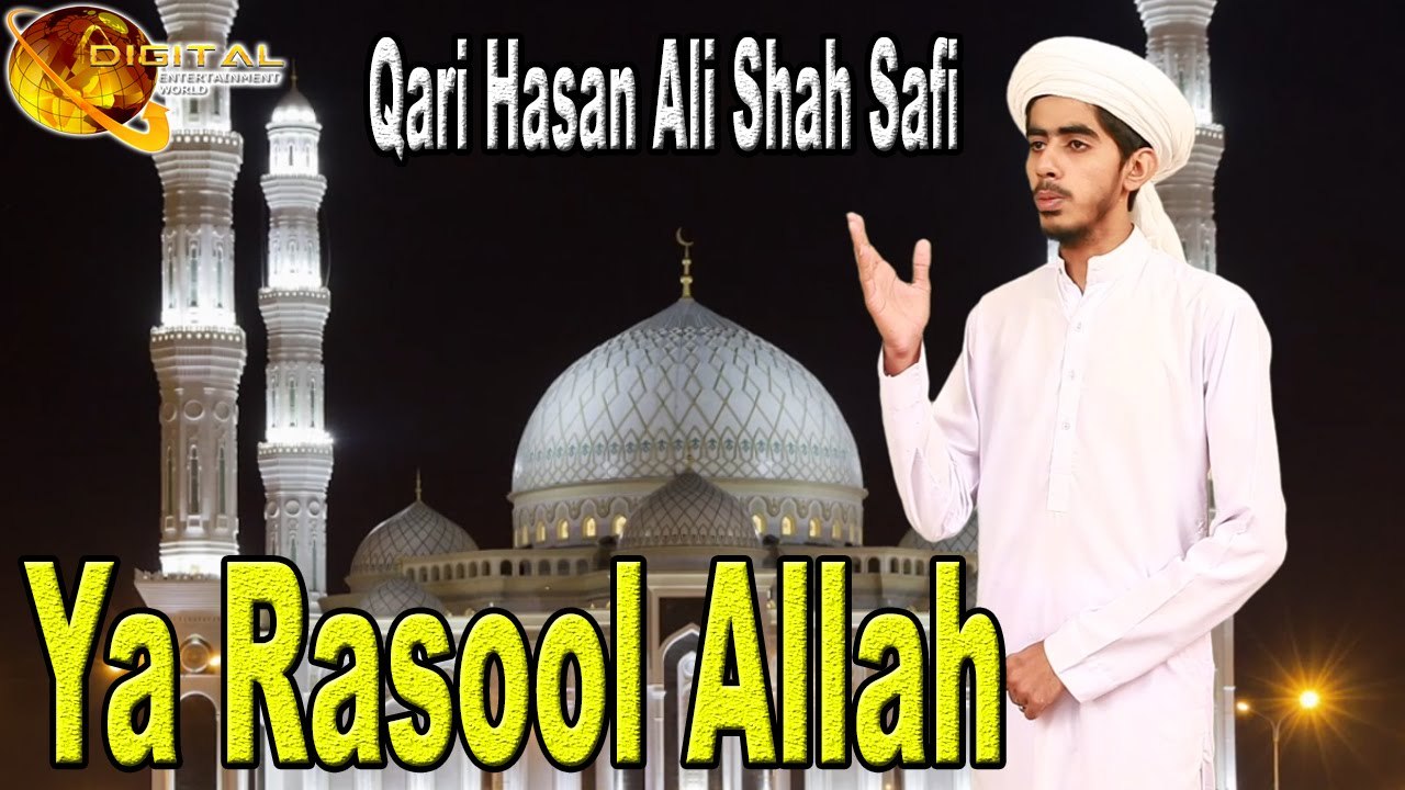 "Ya Rasool Allah" | Qari Hasan Ali Shah Safi | HD Video Naat | Qari Hasan Ali Shah Safi