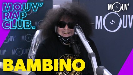 BAMBINO : "Je fais tout ça pour ma mère"