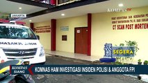 Komnas HAM Investigasi Insiden Anggota FPI dan Polisi