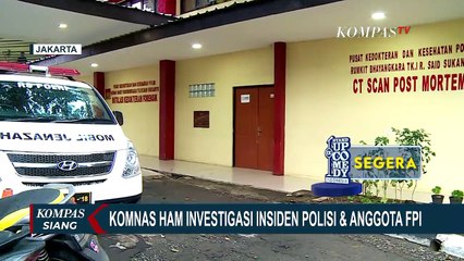 Download Video: Komnas HAM Investigasi Insiden Anggota FPI dan Polisi