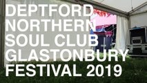 Deptford Northern Soul Club at Glastonbury Festival 2019 Part 1/5