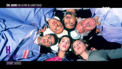 Story Series - Eric Judor et Curb your enthusiasm