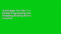 Full E-book  Pro Tbb: C   Parallel Programming with Threading Building Blocks Complete