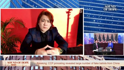 CCP princeling revealed bulk fake ballots from China