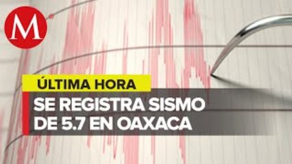Se registra sismo de magnitud 5.5 en Oaxaca