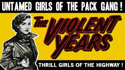 The Violent Years Movie (1956) - Jean Moorhead, Barbara Weeks, Art Millan