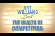 47. Elite Content – Art Williams Best The Health of Competition