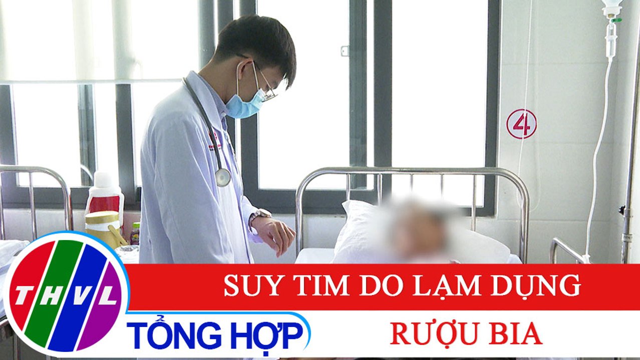 Sức khỏe của bạn: Suy tim do lạm dụng rượu bia
