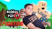 Fighting Simulator Part1 RoBlox by SAM in SobSamGames
