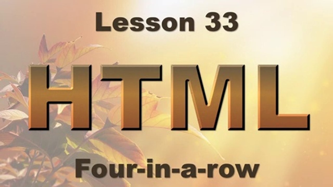 HTML Lesson 33: Four-in-a-row