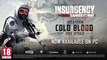 Insurgency Sandstorm - Bande-annonce de la mise à jour Opération Cold Blood
