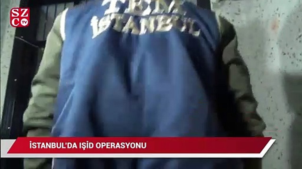İstanbul'da IŞİD'in yabancı hücresine gece baskını
