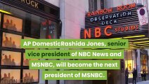 Rashida Jones named president of MSNBC becoming first Black leader of
