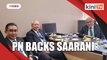 PN backs Saarani as Perak MB, Zahid apologises
