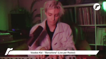 Voodoo Kid - "Barcellona" (Live per Rockol)