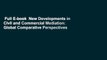 Full E-book  New Developments in Civil and Commercial Mediation: Global Comparative Perspectives