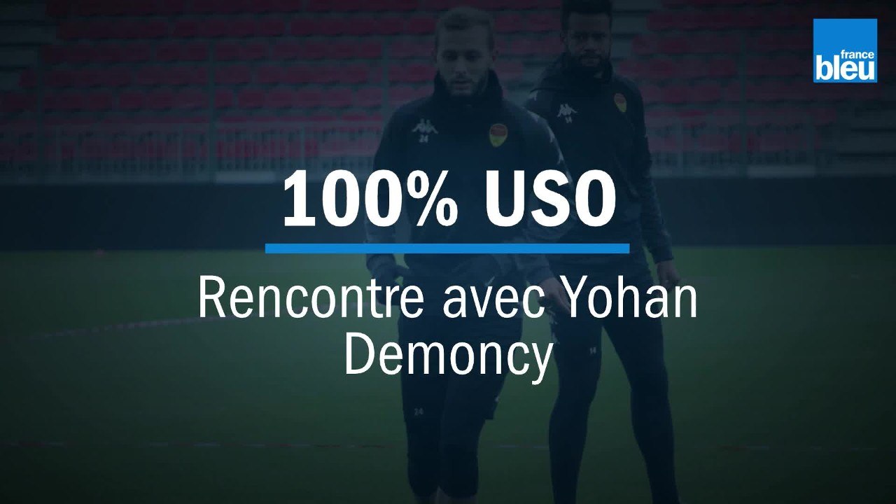 100% USO - Rencontre avec Yohan Demoncy, milieu de terrain orléanais