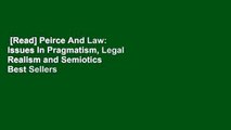 [Read] Peirce And Law: Issues In Pragmatism, Legal Realism and Semiotics  Best Sellers Rank : #2