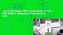 Asset Allocation: Balancing Financial Risk, Fifth Edition: Balancing Financial Risk, Fifth